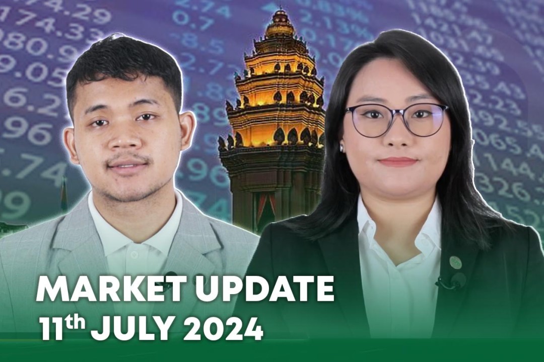 11 July 2024 - Market Update - B2B Cambodia