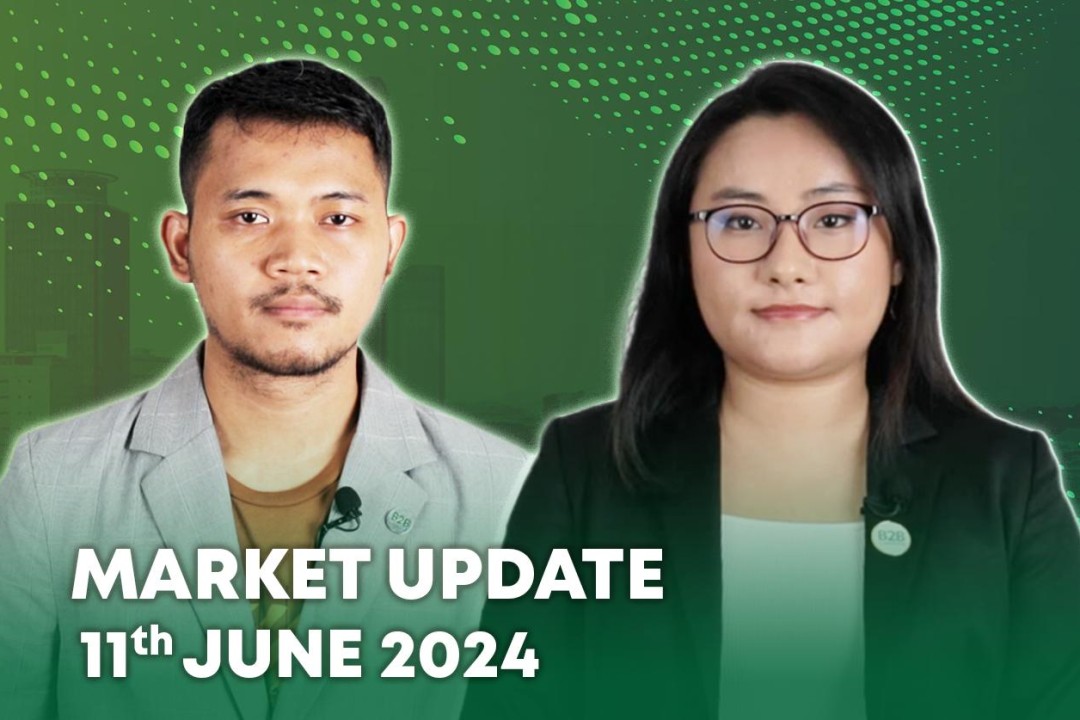 11 June 2024 - Market Update - B2B Cambodia