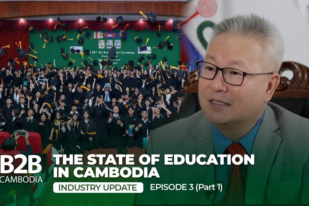 Cambodia's Education Sector With Neak Oknha Dr. Mengly J. Quach, CEO of MJQE – Industry Update