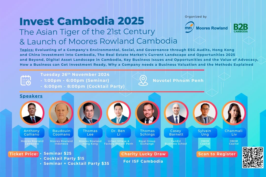 B2B Cambodia Invites You To 'Invest Cambodia 2025' And The Launch Of Moores Rowland Cambodia